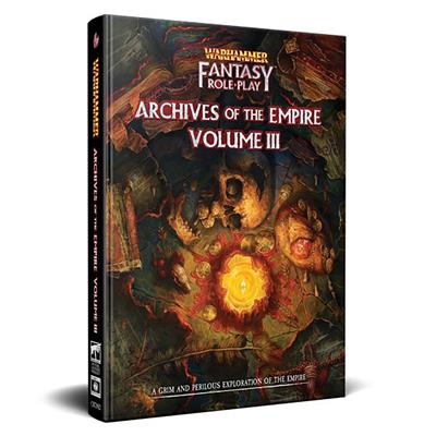 Warhammer Fantasy Roleplay: Archives of the Empire Volume III