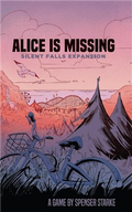 Alice is Missing RPG: Silent Falls Expansion - EN Renegade Game Studios