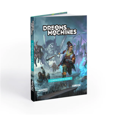 Dreams and Machines: Gamemaster’s Guide - EN Modiphius Entertainment