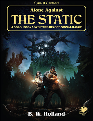 Call of Cthulhu RPG - Ensam Mot Statisk - Soloäventyr Chaosium