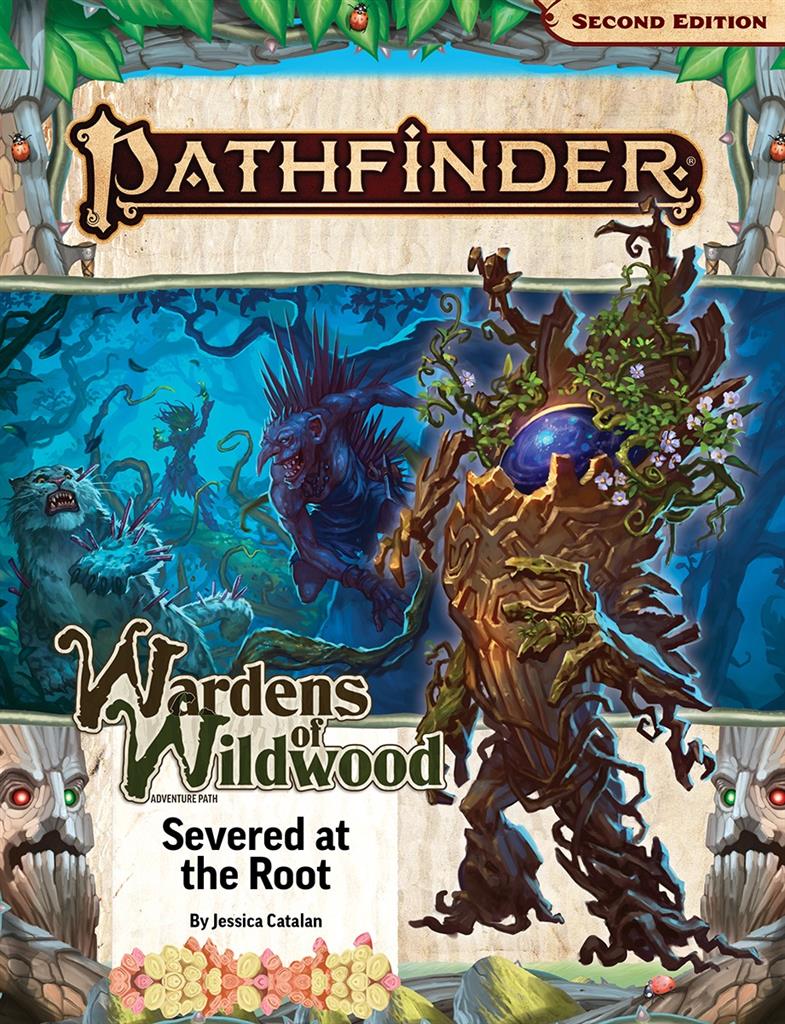 Pathfinder Adventure Path: Severed at the Root (Wardens of Wildwood 2) Paizo Publishing