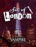 Vampire: The Masquerade 5th Edition Rollspel - Fall of London Chronicle Renegade Game Studios