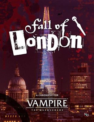 Vampire: The Masquerade 5th Edition Rollspel - Fall of London Chronicle Renegade Game Studios