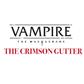 Vampire: The Masquerade 5th Edition Roleplaying Game - Crimson Gutter