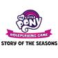 My Little Pony Roleplaying Game: Story of the Seasons Adventure & Sourcebook