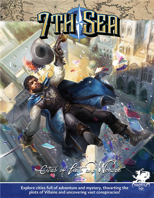 7th Sea: Cities of Faith & Wonder - EN Chaosium