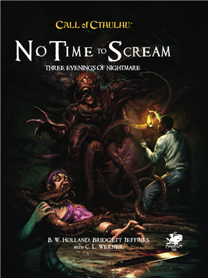 Call of Cthulhu RPG - No Time To Scream - EN Chaosium