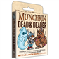 Munchkin Dead & Deader - Utvidelse för Munchkin Steve Jackson Games