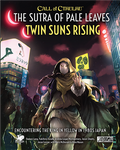 Call of Cthulhu RPG: The Sutra of Pale Leaves – Twin Suns Rising Chaosium