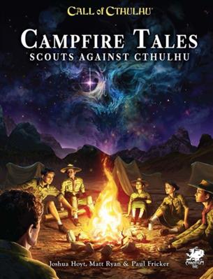 Call of Cthulhu: Campfire Tales – Roleplaying for Young Scouts and Adventurers