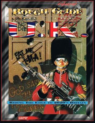 Cyberpunk: Rough Guide to the UK - EN R. Talsorian Games