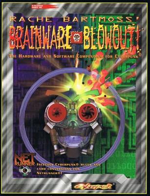 Cyberpunk: Rache Bartmoss' Brainware Blowout - EN R. Talsorian Games
