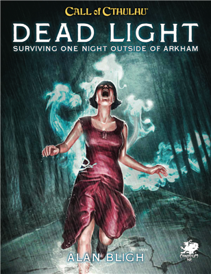 Call of Cthulhu RPG - Dead Light & Other Dark Turns Chaosium