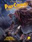 Call of Cthulhu RPG - Pulp Cthulhu - EN Chaosium