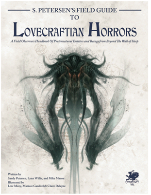 Call of Cthulhu RPG - S. Petersens Field Guide till Lovecraftian Horrors - EN Chaosium