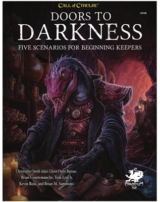 Call of Cthulhu RPG - Doors to Darkness Chaosium