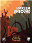 Call of Cthulhu RPG - Harlem Unbound 2nd Edition - EN Chaosium