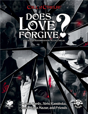 Call of Cthulhu RPG - Does Love Forgive? - EN Chaosium
