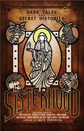 Sisterhood: Dark Tales and Secret Histories - EN Chaosium