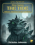 Call of Cthulhu RPG - Alone Against the Tide - EN Chaosium