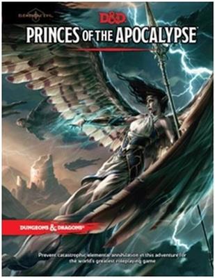 Dungeons & Dragons RPG - Elemental Evil: Princes of the Apocalypse Adventure