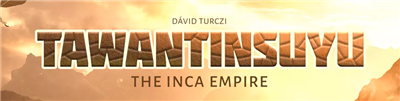 Tawantinsuyu: Inka-imperiet - Guldåldern - EN Board&Dice