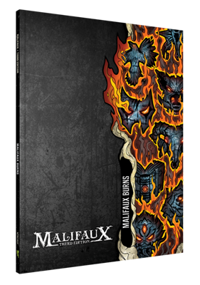 Malifaux 3rd Edition - Malifaux Burns Expansion Book - EN Wyrd Games