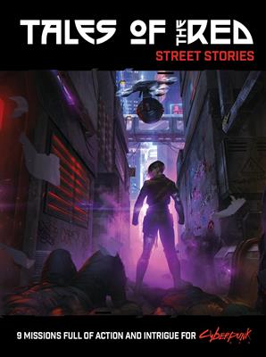 Cyberpunk RED - Tales of the RED: Street Stories - EN R. Talsorian Games