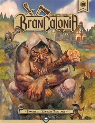 Brancalonia RPG: Spaghetti Fantasy Bestiary - EN