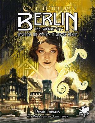 Call of Cthulhu RPG - Berlin - The Wicked City - EN Chaosium