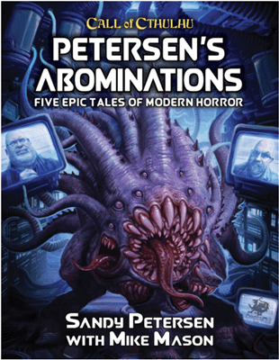 Call of Cthulhu RPG - Petersens Abominations - EN Chaosium