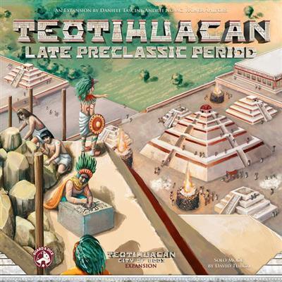 Teotihuacan: Late Preclassic Period - Expansion Board&Dice
